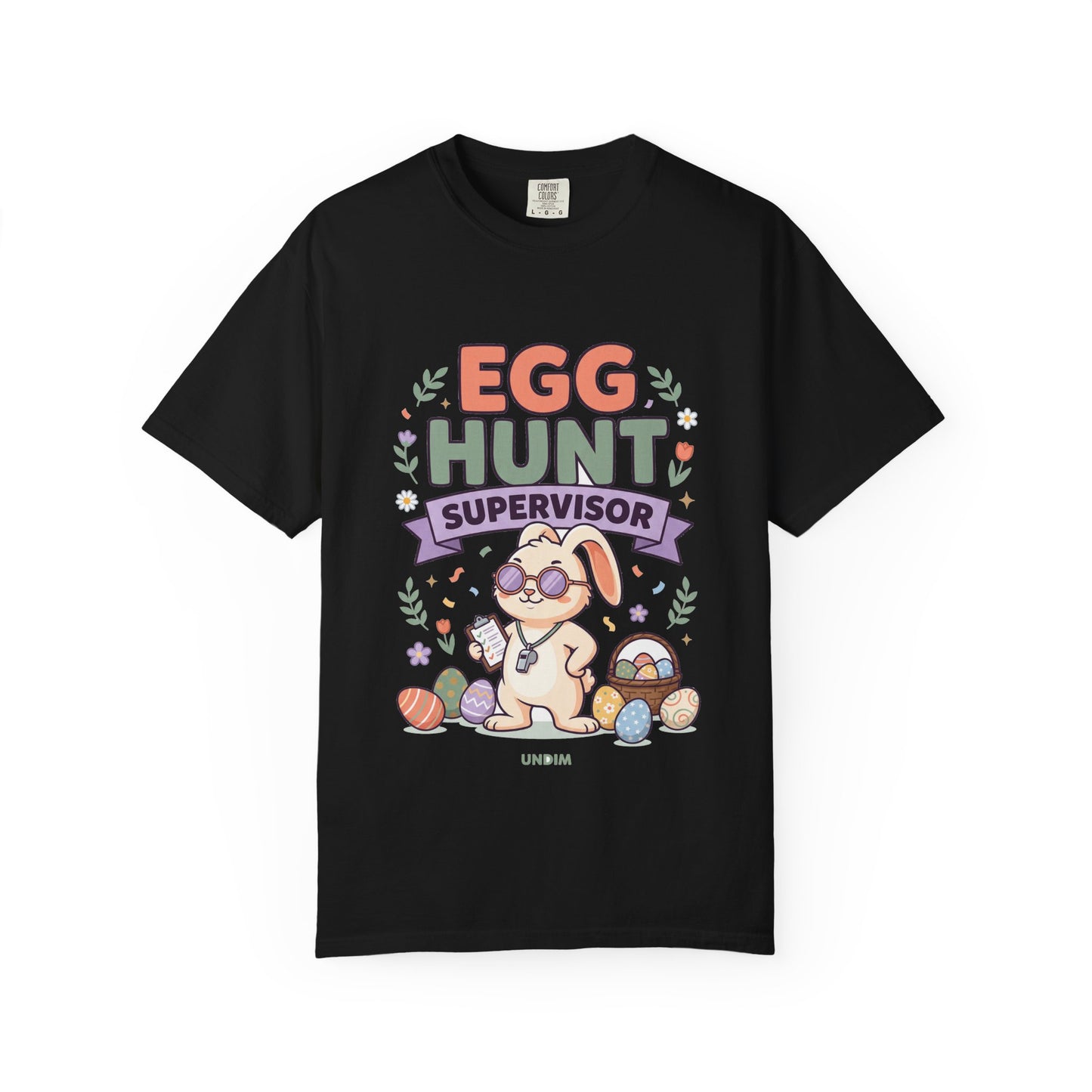 UNDIM | Egg Hunt Supervisor T-Shirt — Unisex Tee